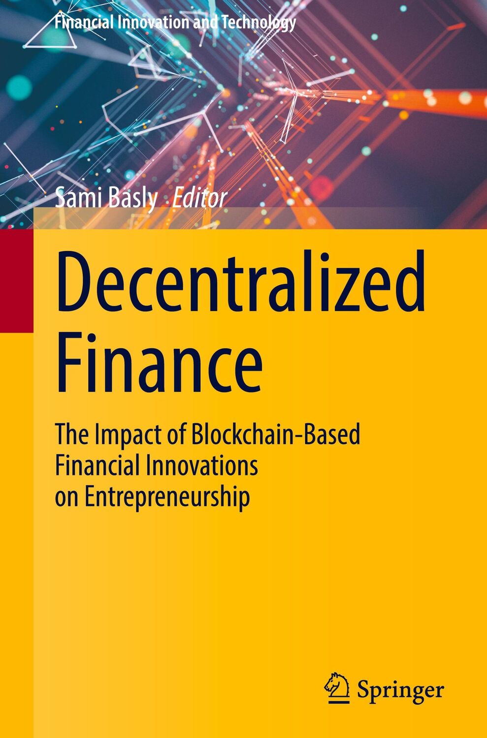 Cover: 9783031495144 | Decentralized Finance | Sami Basly | Buch | HC runder Rücken kaschiert