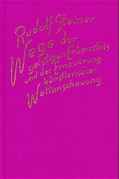 Cover: 9783727416101 | Wege der geistigen Erkenntnis und der Erneuerung künstlerischer...