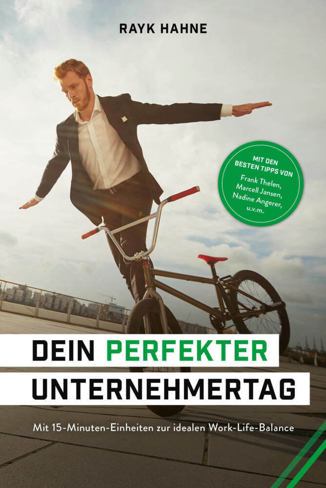 Cover: 9783959724388 | Dein perfekter Unternehmertag | Rayk Hahne | Buch | 240 S. | Deutsch