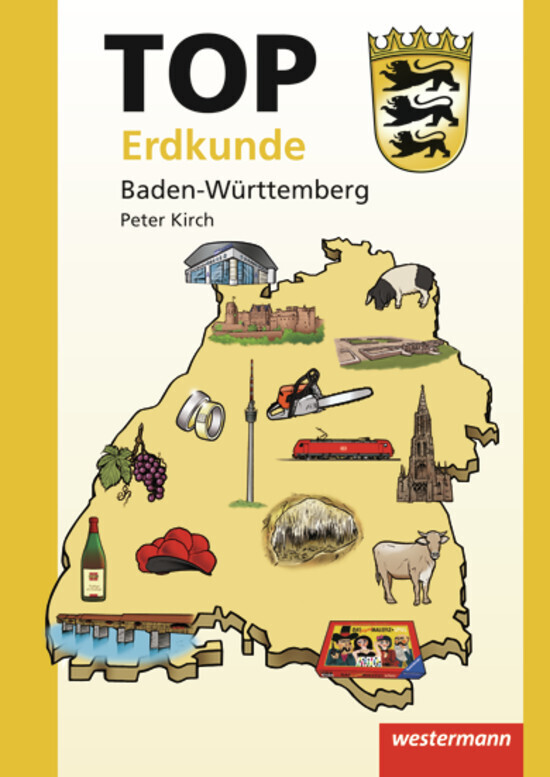 Cover: 9783141150049 | TOP Erdkunde Baden-Württemberg | TOP Baden-Württemberg | Peter Kirch