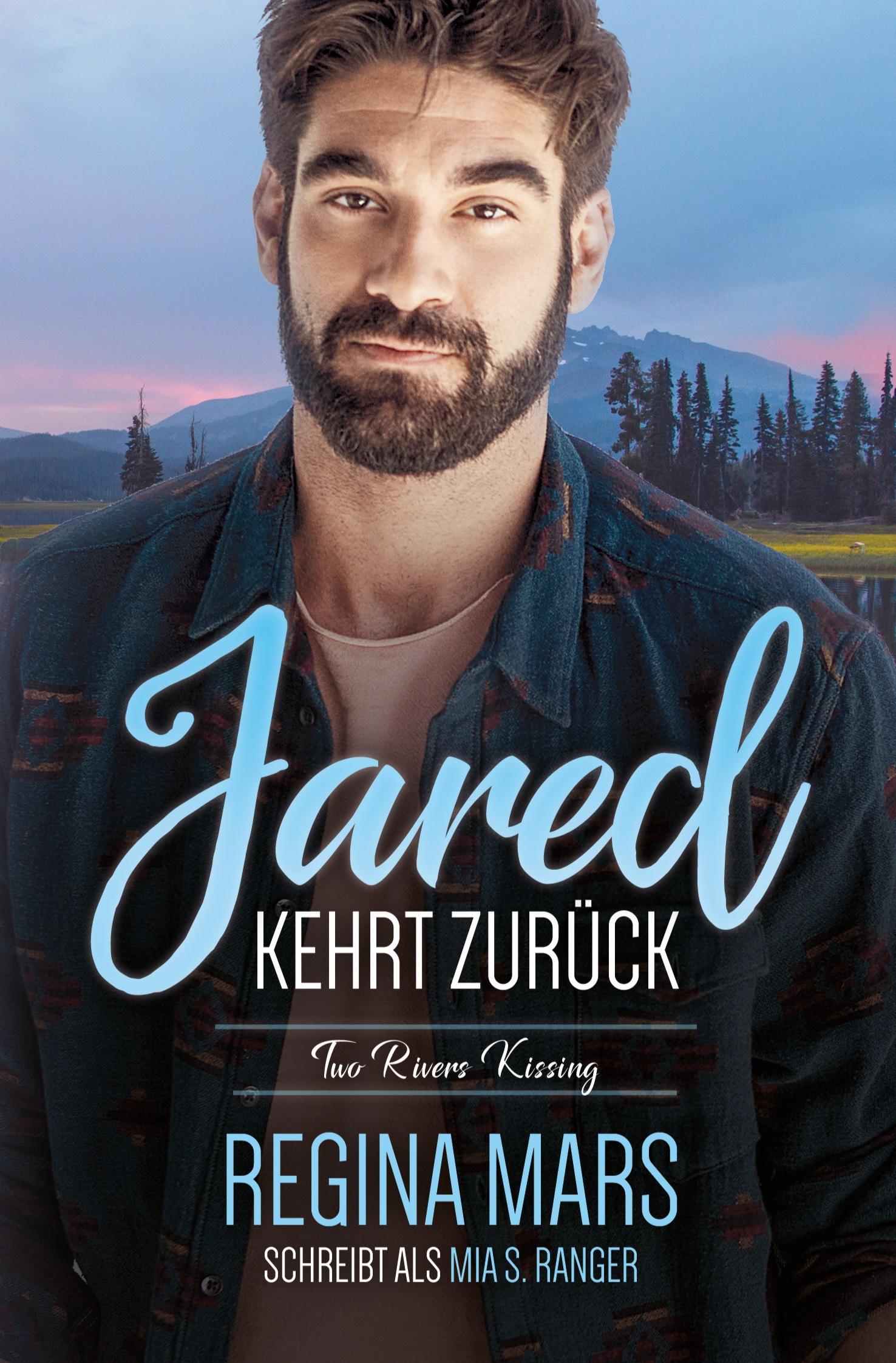 Cover: 9783757972646 | Jared kehrt zurück | Eine MM Friends to Lovers-Kleinstadtromanze