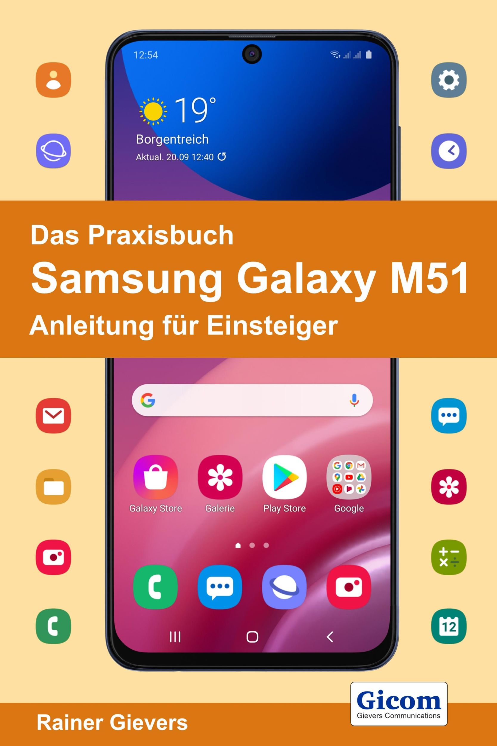 Cover: 9783964691088 | Das Praxisbuch Samsung Galaxy M51 - Anleitung für Einsteiger | Gievers