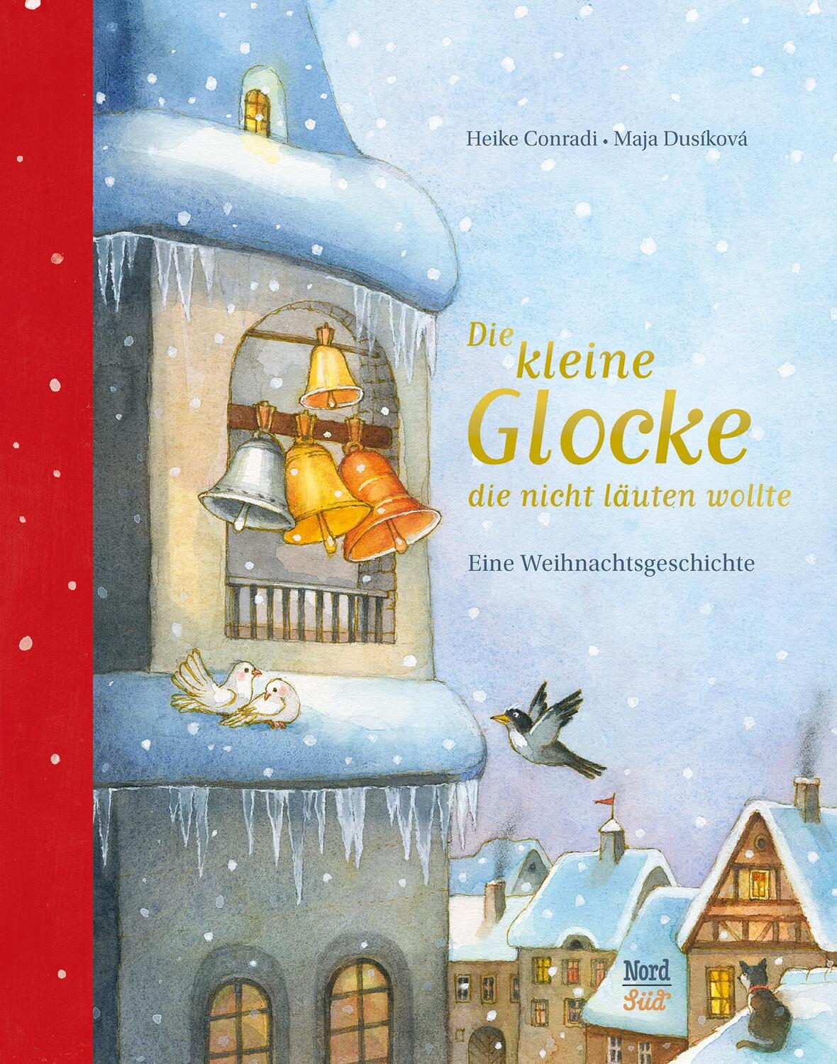 Cover: 9783314104787 | Die kleine Glocke, die nicht läuten wollte | Eine Weihnachtsgeschichte