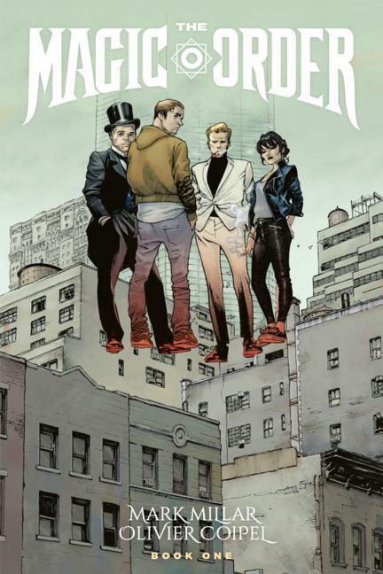 Cover: 9781534308718 | The Magic Order Volume 1 | Mark Millar | Taschenbuch | 2019