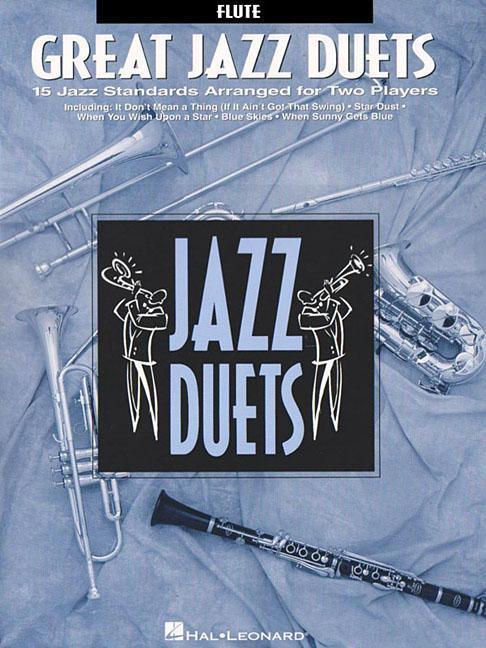 Cover: 9780793549139 | Great Jazz Duets | Flute | Hal Leonard Corp | Taschenbuch | Buch