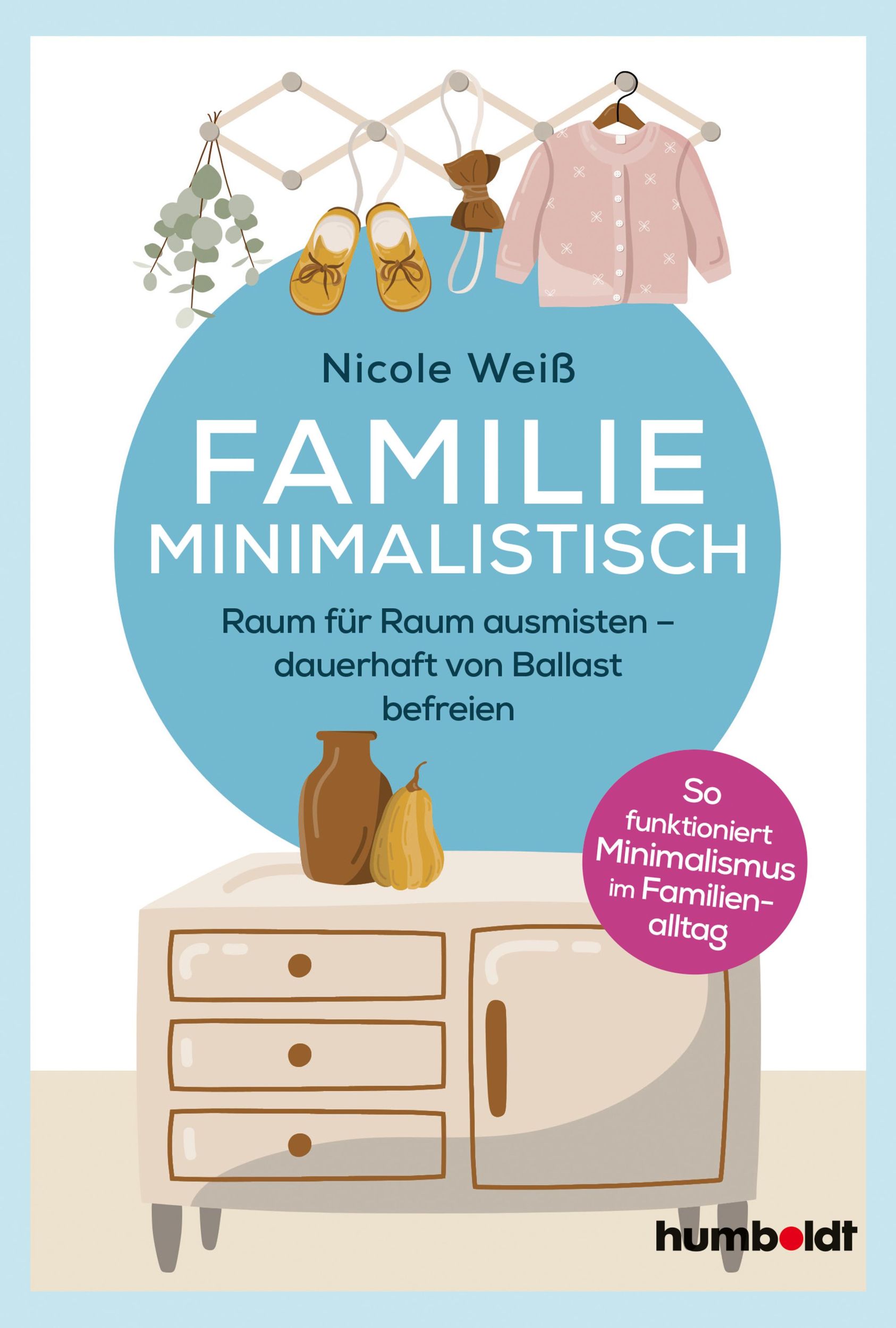 Cover: 9783842616196 | Familie Minimalistisch | Nicole Weiß | Taschenbuch | 192 S. | Deutsch