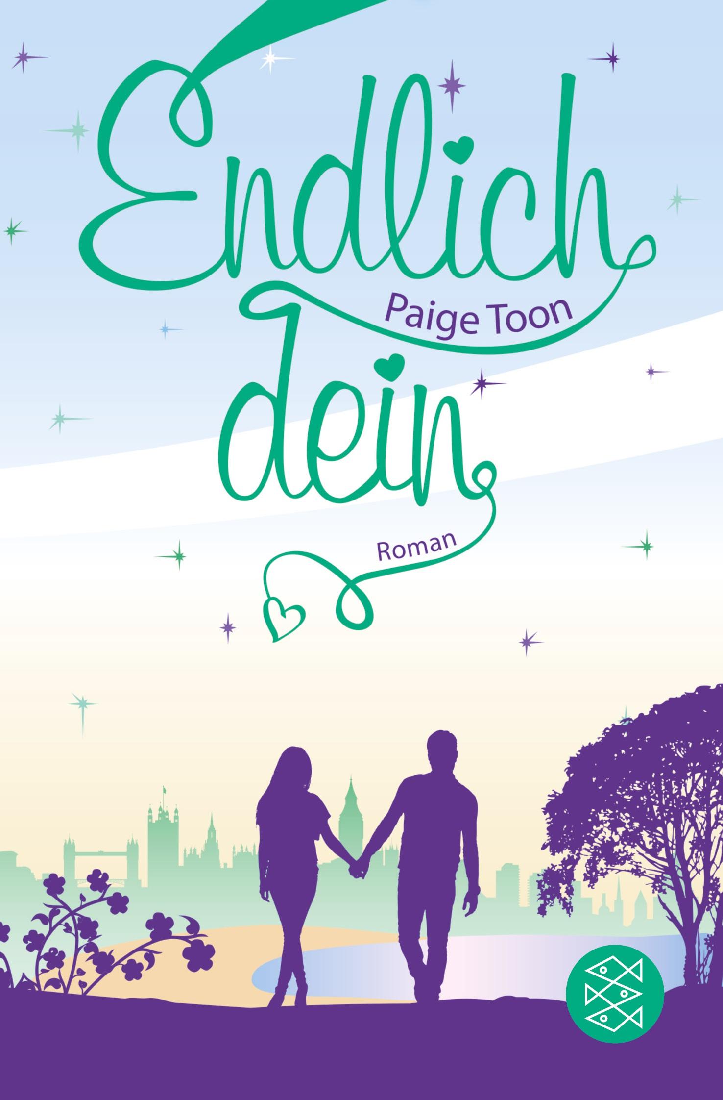 Cover: 9783596032105 | Endlich dein | Paige Toon | Taschenbuch | 446 S. | Deutsch | 2018