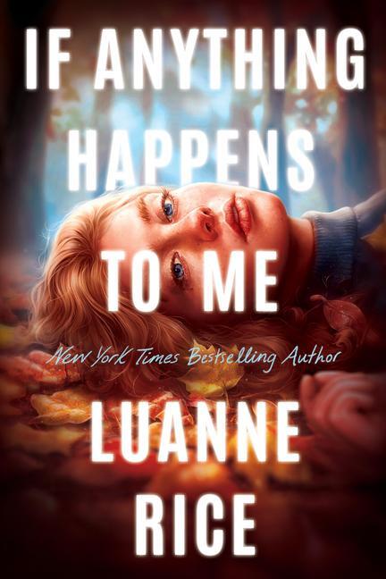 Cover: 9781338739534 | If Anything Happens to Me | Luanne Rice | Buch | Englisch | 2024