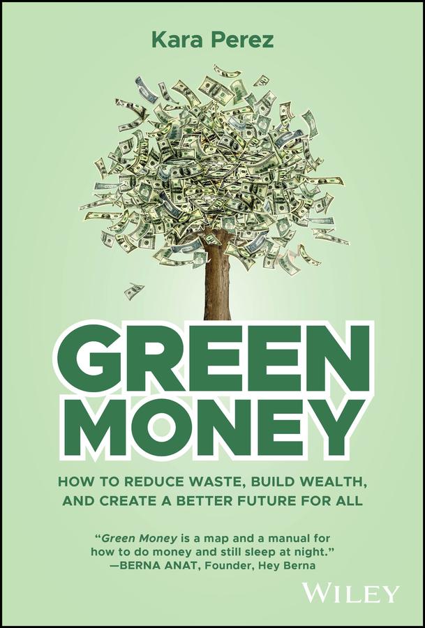 Cover: 9781394274093 | Green Money | Kara Perez | Buch | Englisch | 2024 | Wiley