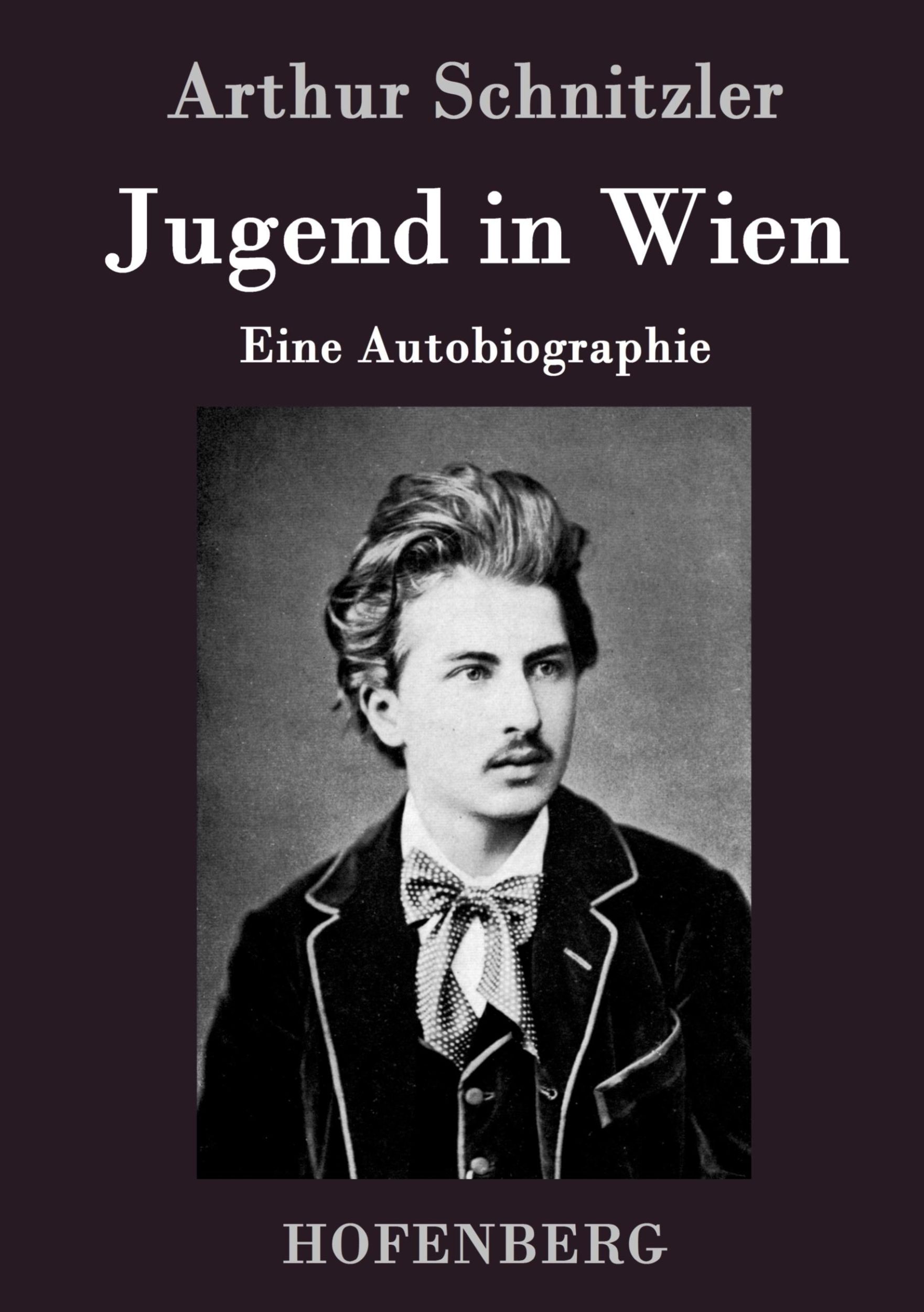 Cover: 9783843043519 | Jugend in Wien | Eine Autobiographie | Arthur Schnitzler | Buch | 2014