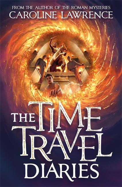 Cover: 9781848128002 | The Time Travel Diaries | Caroline Lawrence | Taschenbuch | 272 S.