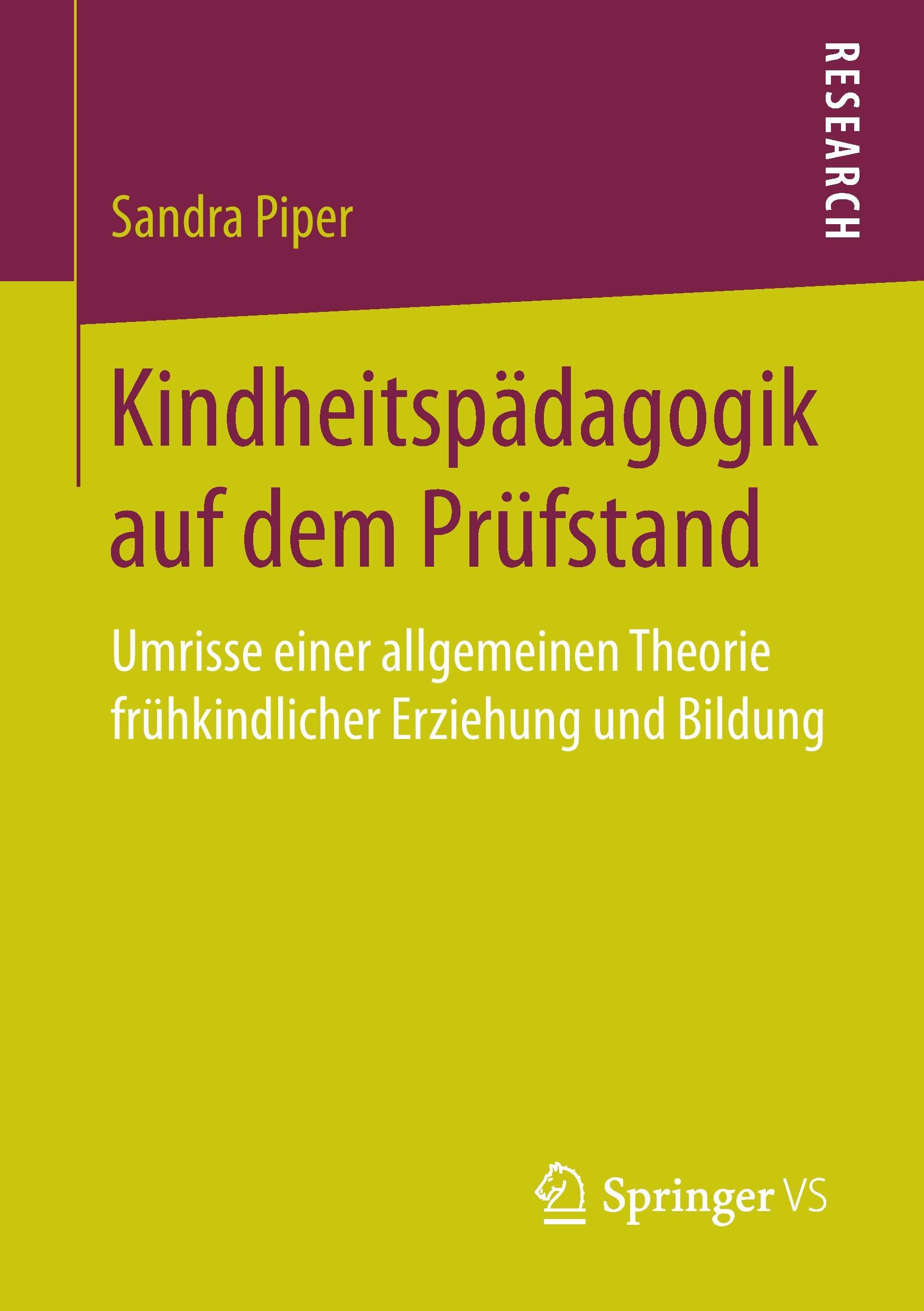 Cover: 9783658188078 | Kindheitspädagogik auf dem Prüfstand | Sandra Piper | Taschenbuch | ix