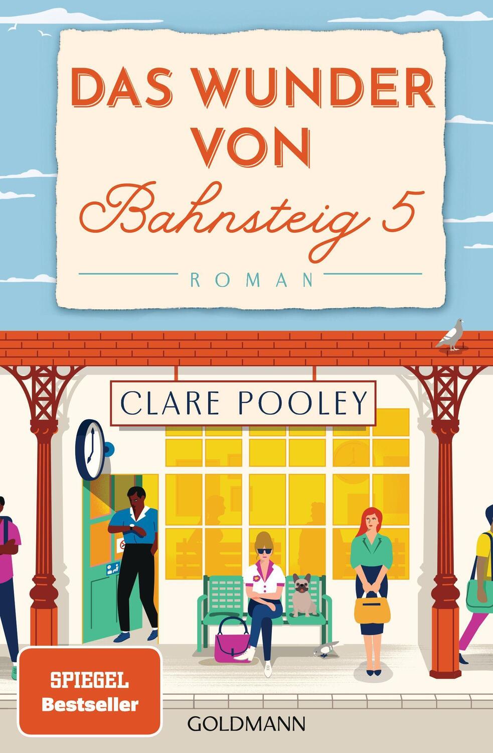 Cover: 9783442206377 | Das Wunder von Bahnsteig 5 | Roman | Clare Pooley | Taschenbuch | 2022