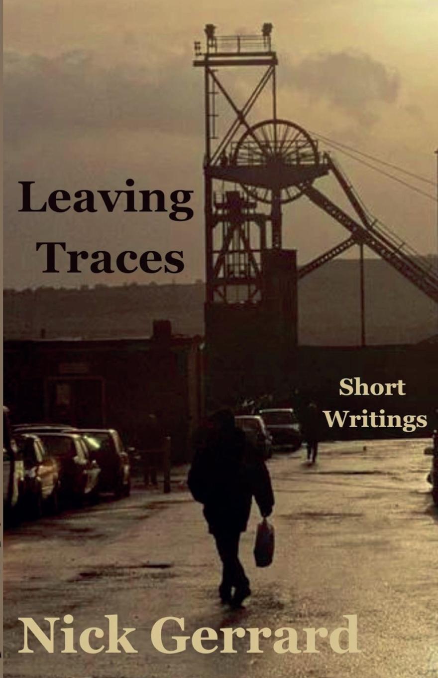 Cover: 9798227197085 | Leaving Traces | Nick Gerrard | Taschenbuch | Paperback | Englisch