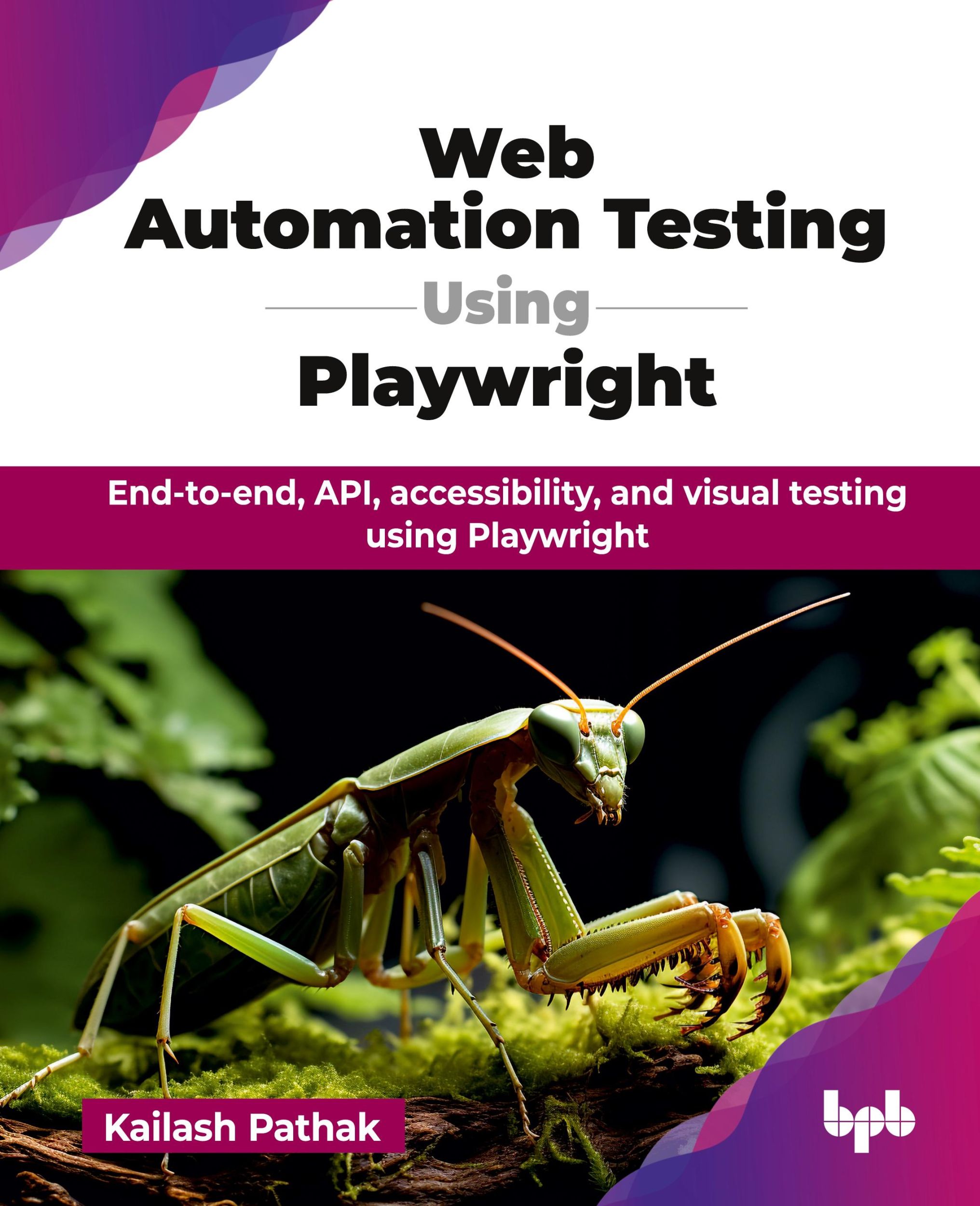 Cover: 9789365898002 | Web Automation Testing Using Playwright | Kailash Pathak | Taschenbuch