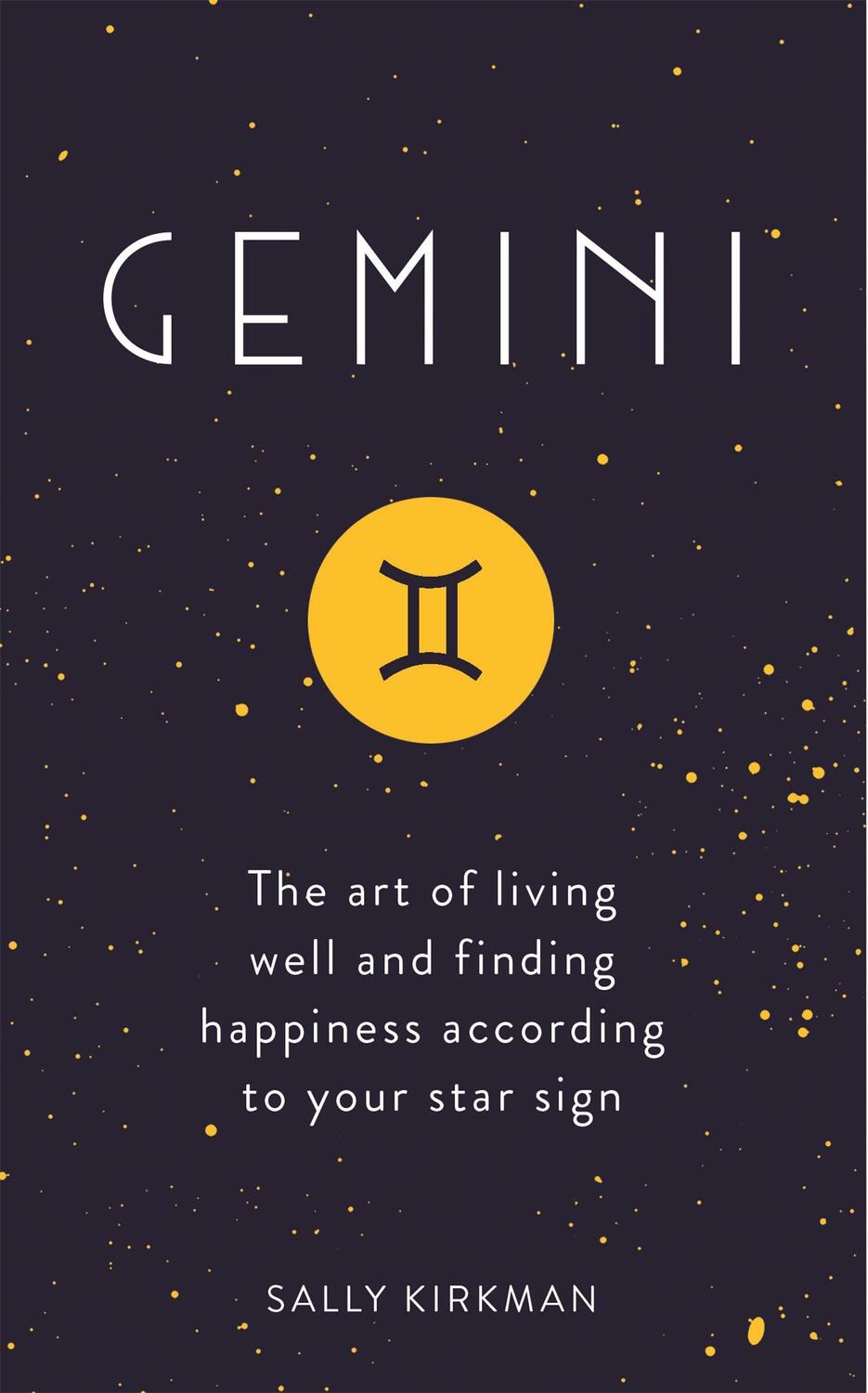 Cover: 9781473676718 | Gemini | Sally Kirkman | Buch | Gebunden | Englisch | 2019