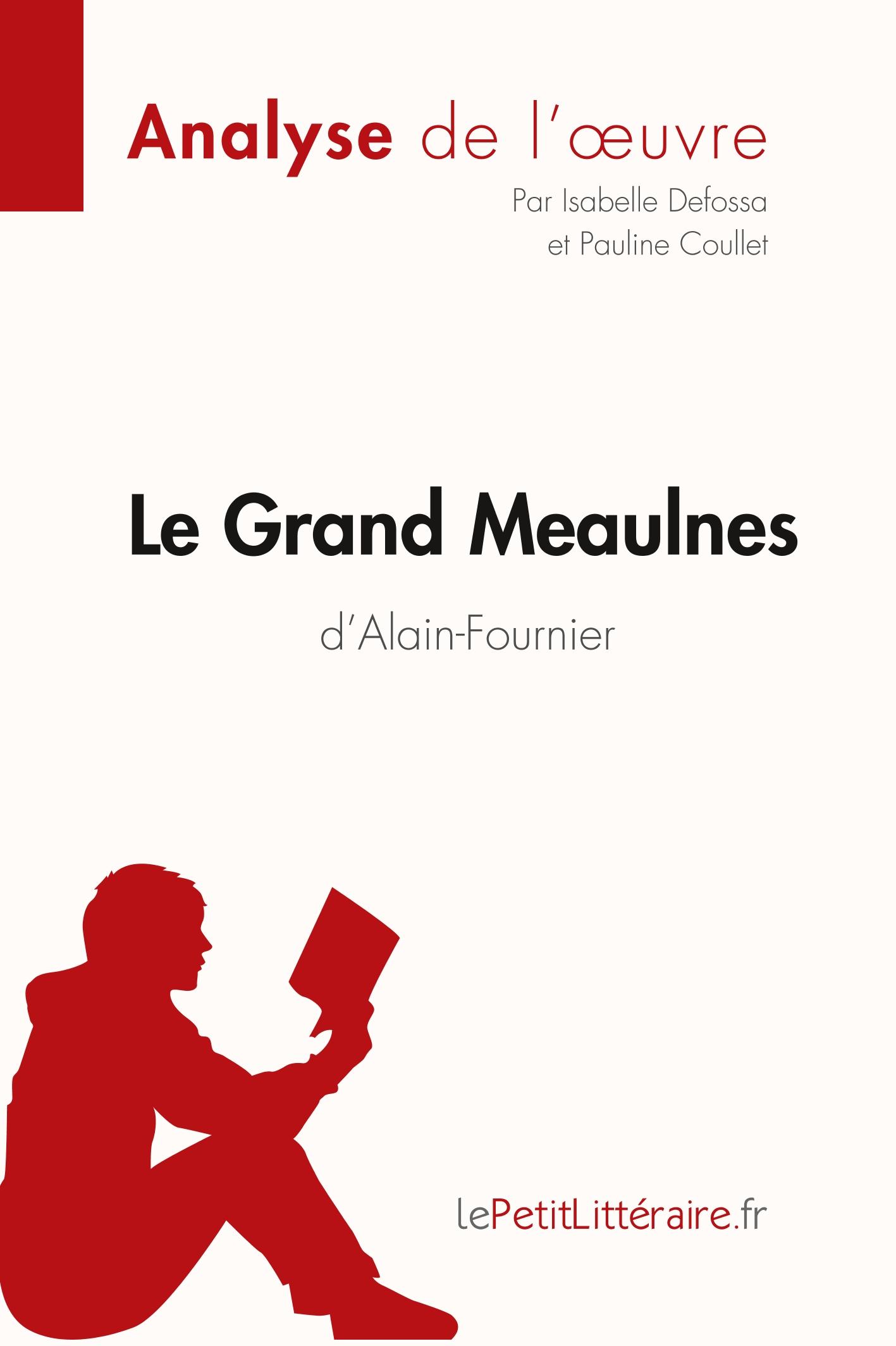 Cover: 9782806292643 | Le Grand Meaulnes d'Alain-Fournier (Analyse de l'oeuvre) | Taschenbuch