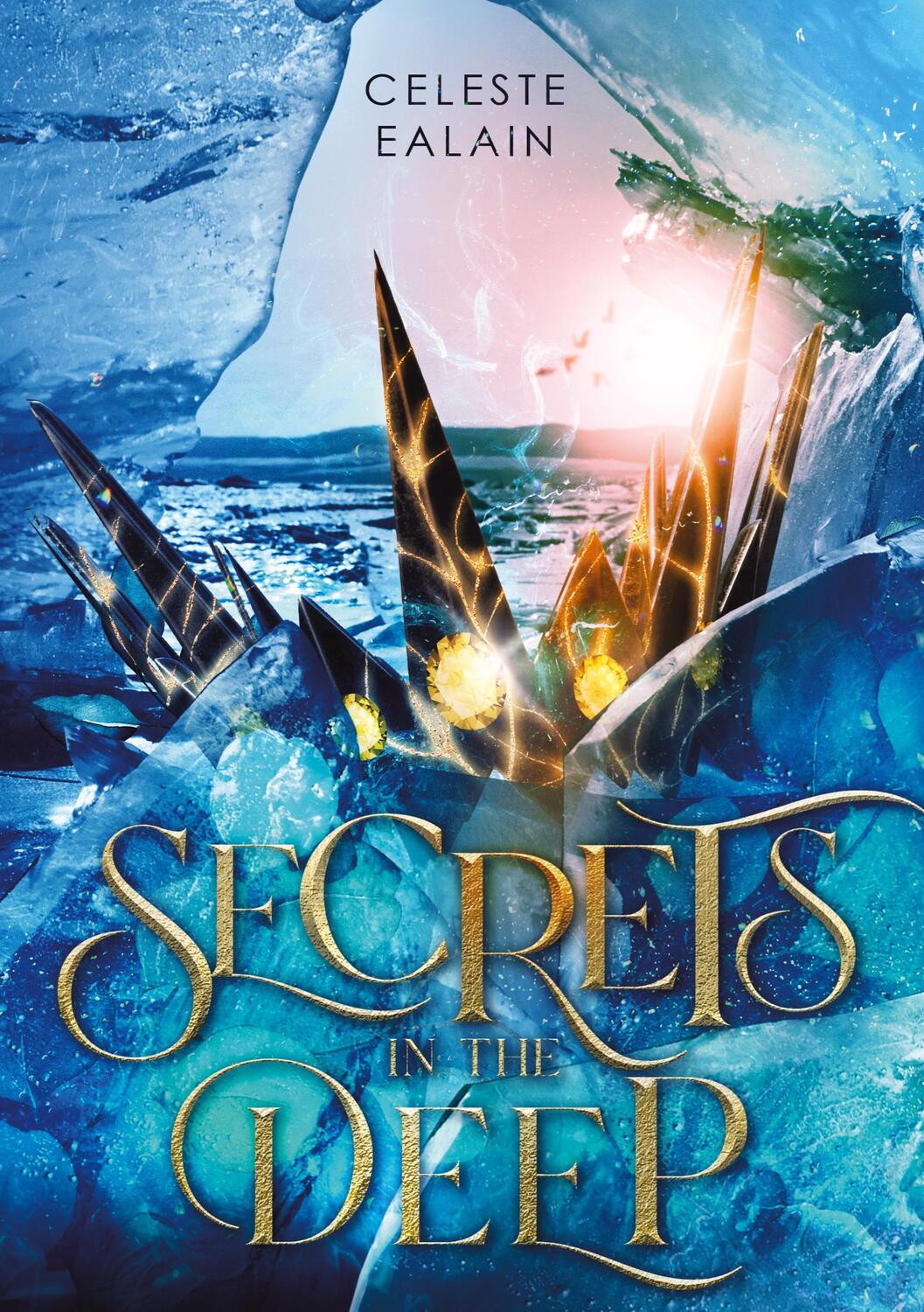 Cover: 9783347700819 | Secrets in the deep | Celeste Ealain | Taschenbuch | Secrets-Reihe