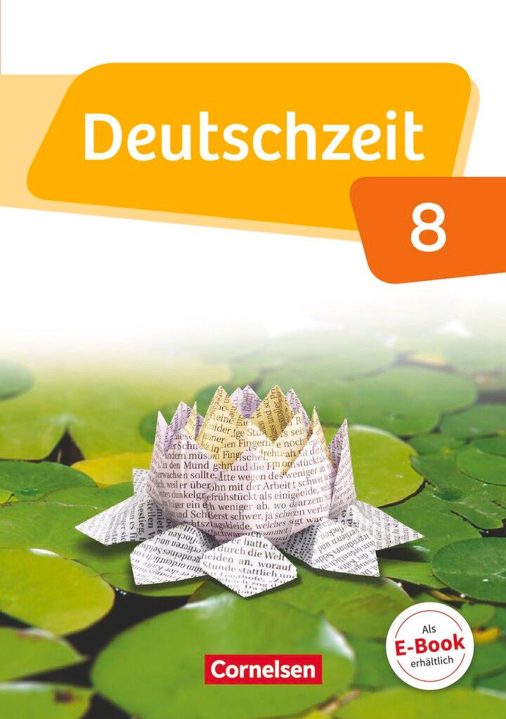 Cover: 9783060631742 | Deutschzeit 8. Schuljahr - Allgemeine Ausgabe - Schülerbuch | Buch