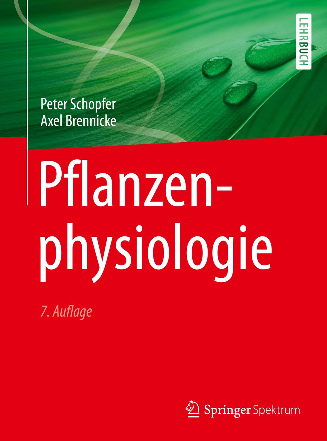 Cover: 9783662498798 | Pflanzenphysiologie | Peter Schopfer (u. a.) | Taschenbuch | xviii