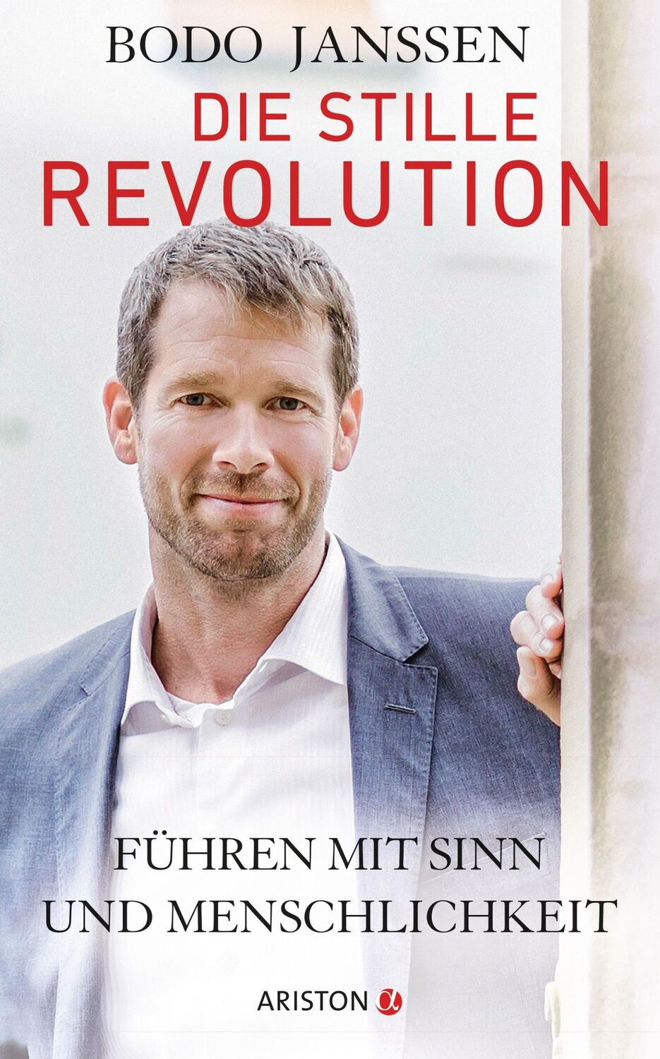 Cover: 9783424201383 | Die stille Revolution | Führen mit Sinn und Menschlichkeit | Buch