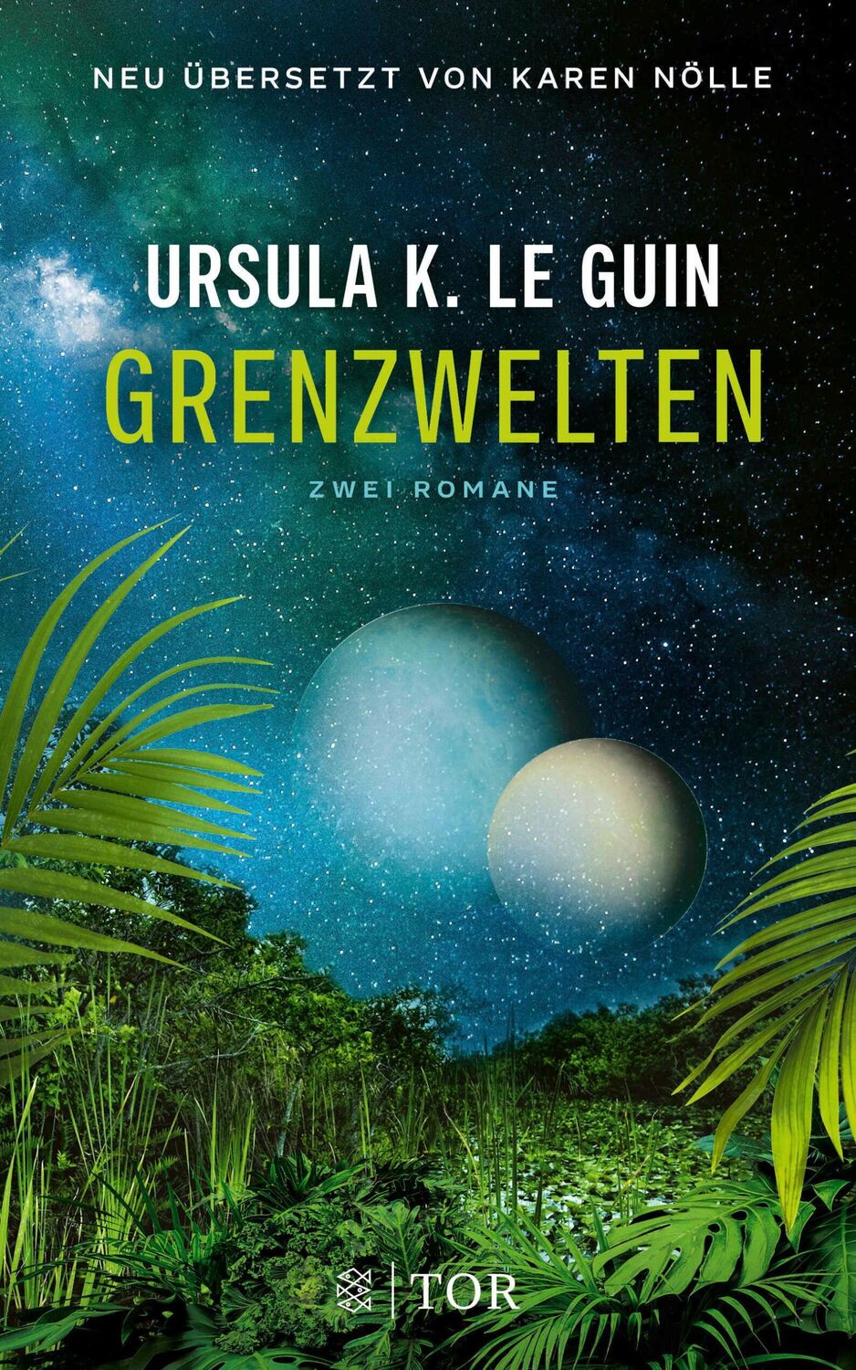 Cover: 9783596705788 | Grenzwelten | Zwei Romane | Ursula K. Le Guin | Taschenbuch | 400 S.