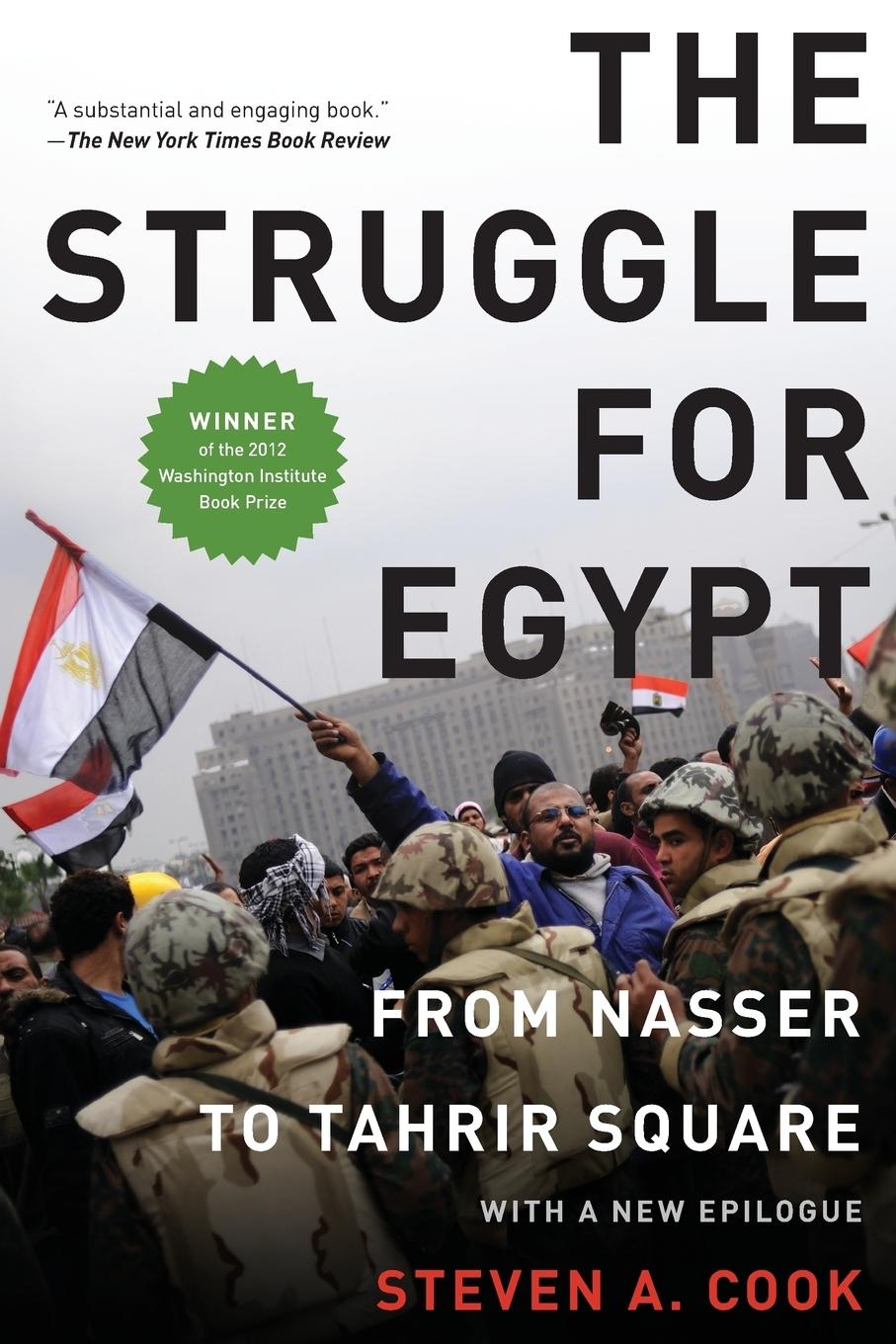 Cover: 9780199931774 | Struggle for Egypt | From Nasser to Tahrir Square | Steven A. Cook