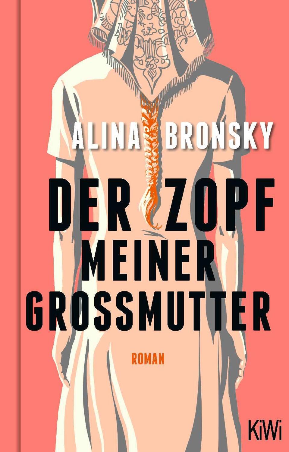 Cover: 9783462004564 | Der Zopf meiner Großmutter | Roman | Alina Bronsky | Buch | 219 S.