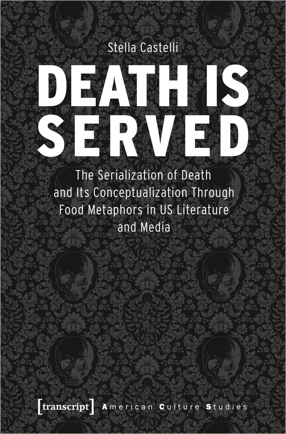 Cover: 9783837665697 | Death is Served | Stella Castelli | Taschenbuch | 220 S. | Englisch