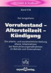 Cover: 9783816914532 | Vorruhestand, Altersteilzeit oder Kündigung | Kai Jungjohann | Buch