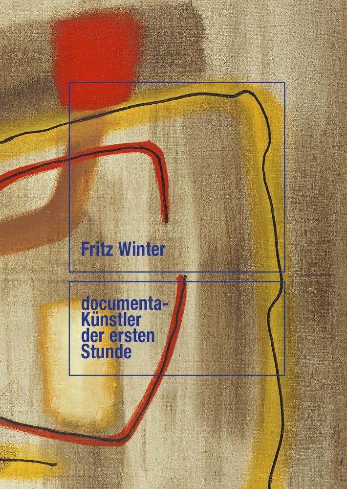 Cover: 9783943616750 | Fritz Winter | documenta-Künstler der ersten Stunde | Buch | 200 S.