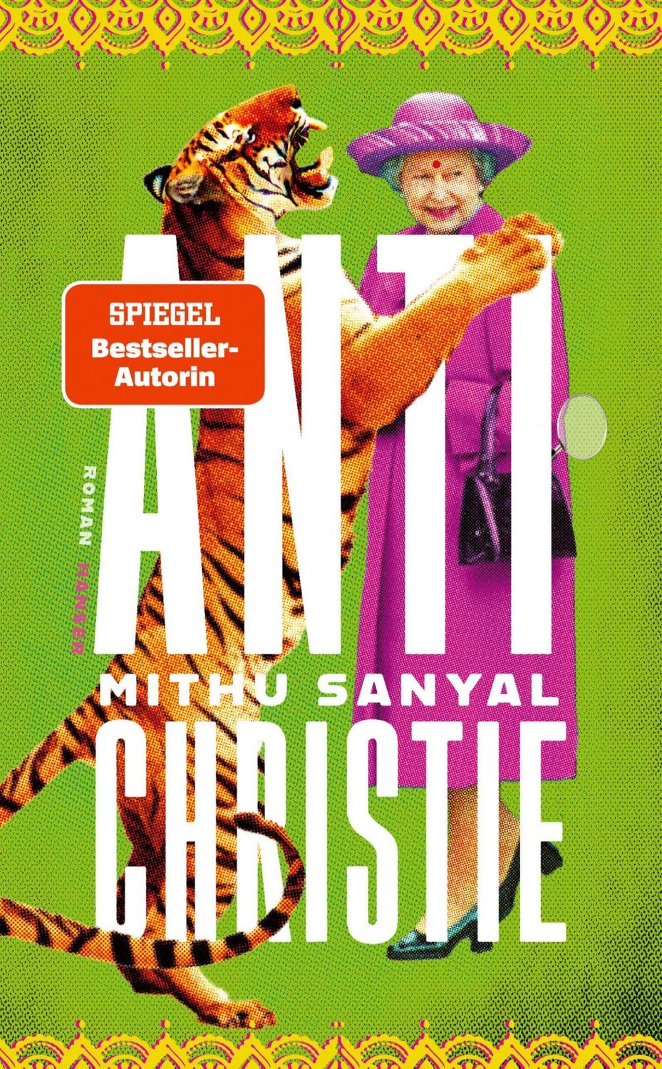 Cover: 9783446280762 | Antichristie | Roman | Mithu Sanyal | Buch | 544 S. | Deutsch | 2024