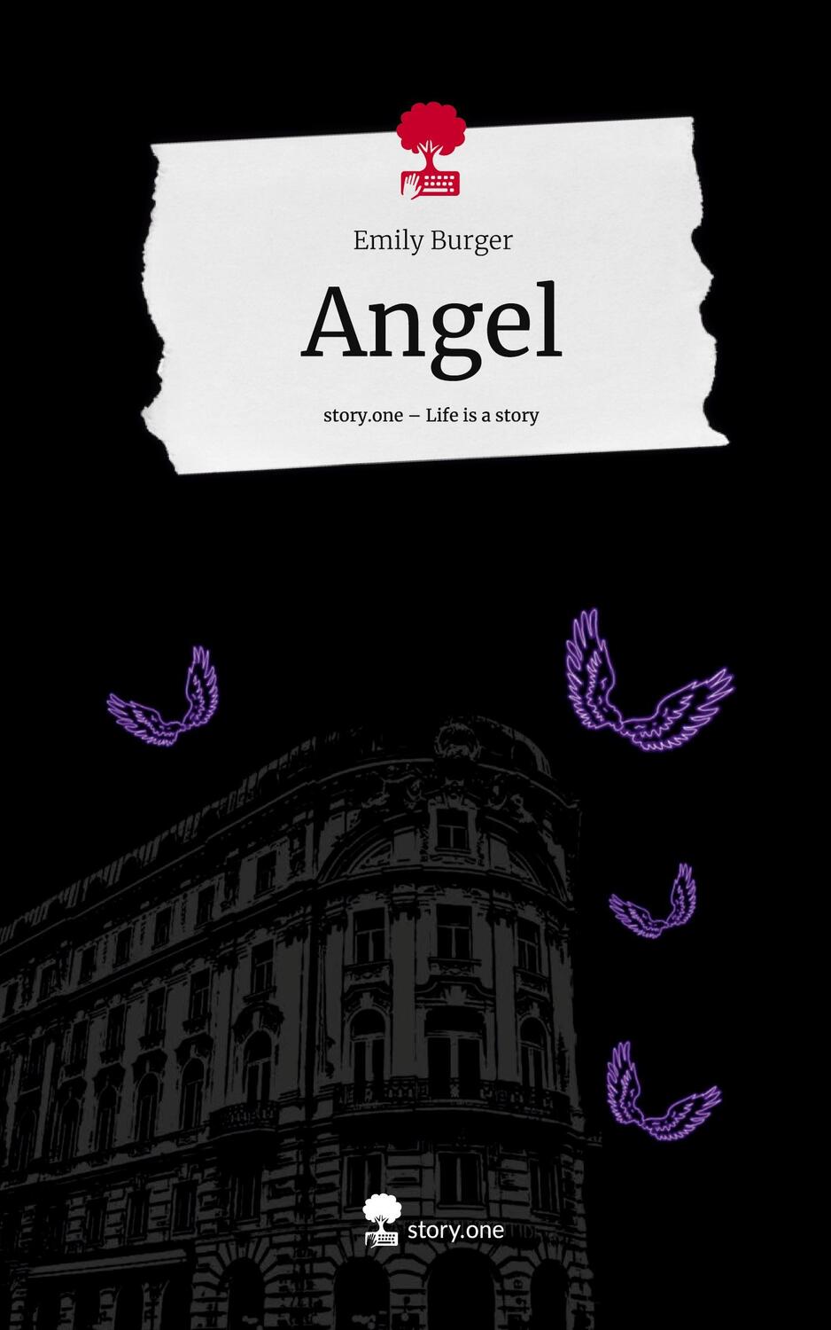 Cover: 9783711506832 | Angel. Life is a Story - story.one | Emily Burger | Buch | 80 S.