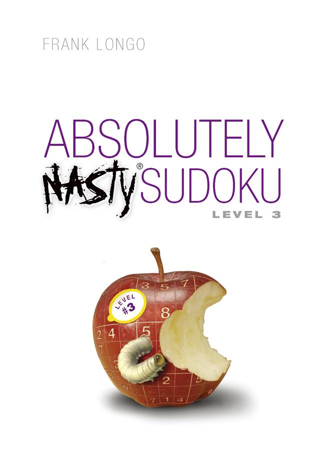 Cover: 9781402743986 | Absolutely Nasty(r) Sudoku Level 3 | Frank Longo | Taschenbuch | 2007