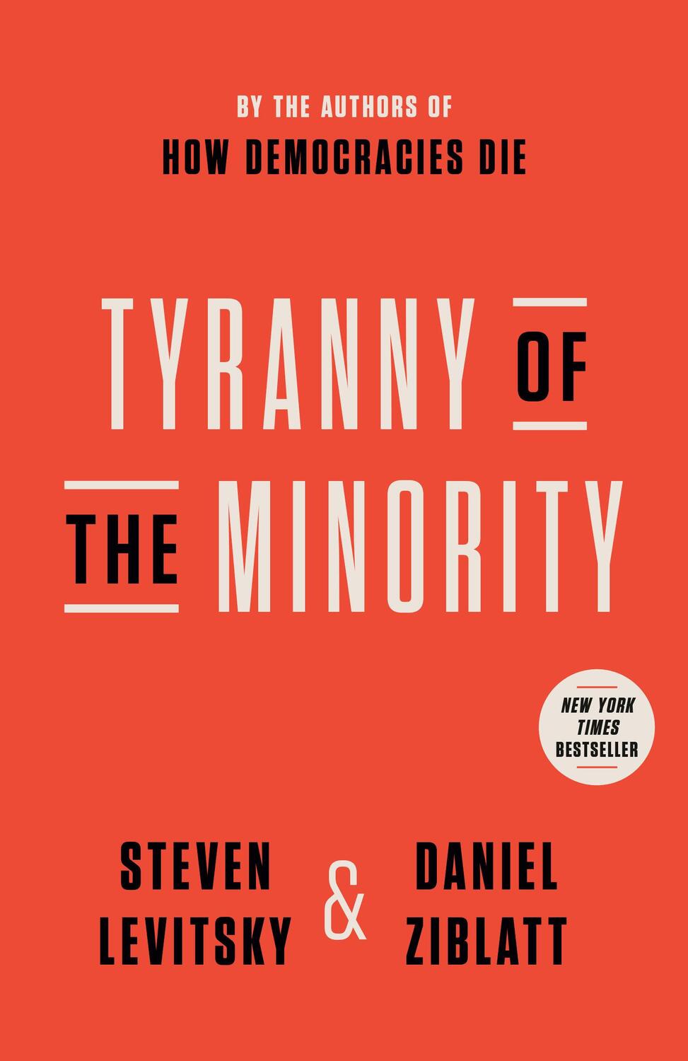 Cover: 9780593443095 | Tyranny of the Minority | Steven Levitsky (u. a.) | Taschenbuch | 2024