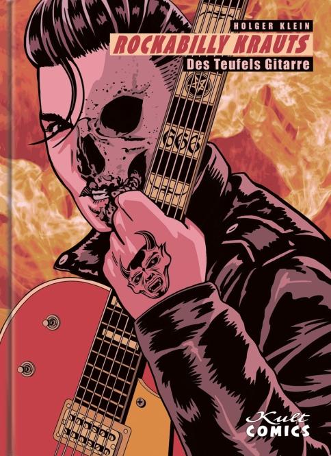 Cover: 9783964303516 | Rockabilly Krauts | Des Teufels Gitarre | Holger Klein | Buch | 144 S.