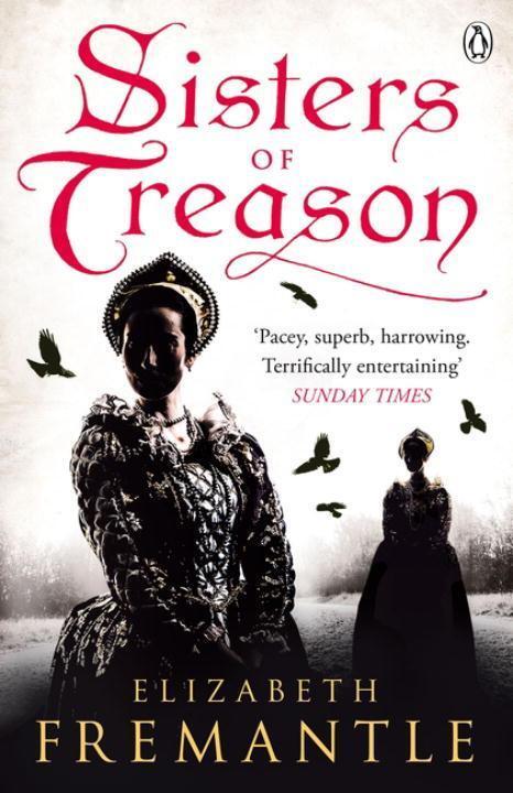 Cover: 9781405909402 | Sisters of Treason | Elizabeth Fremantle | Taschenbuch | Englisch