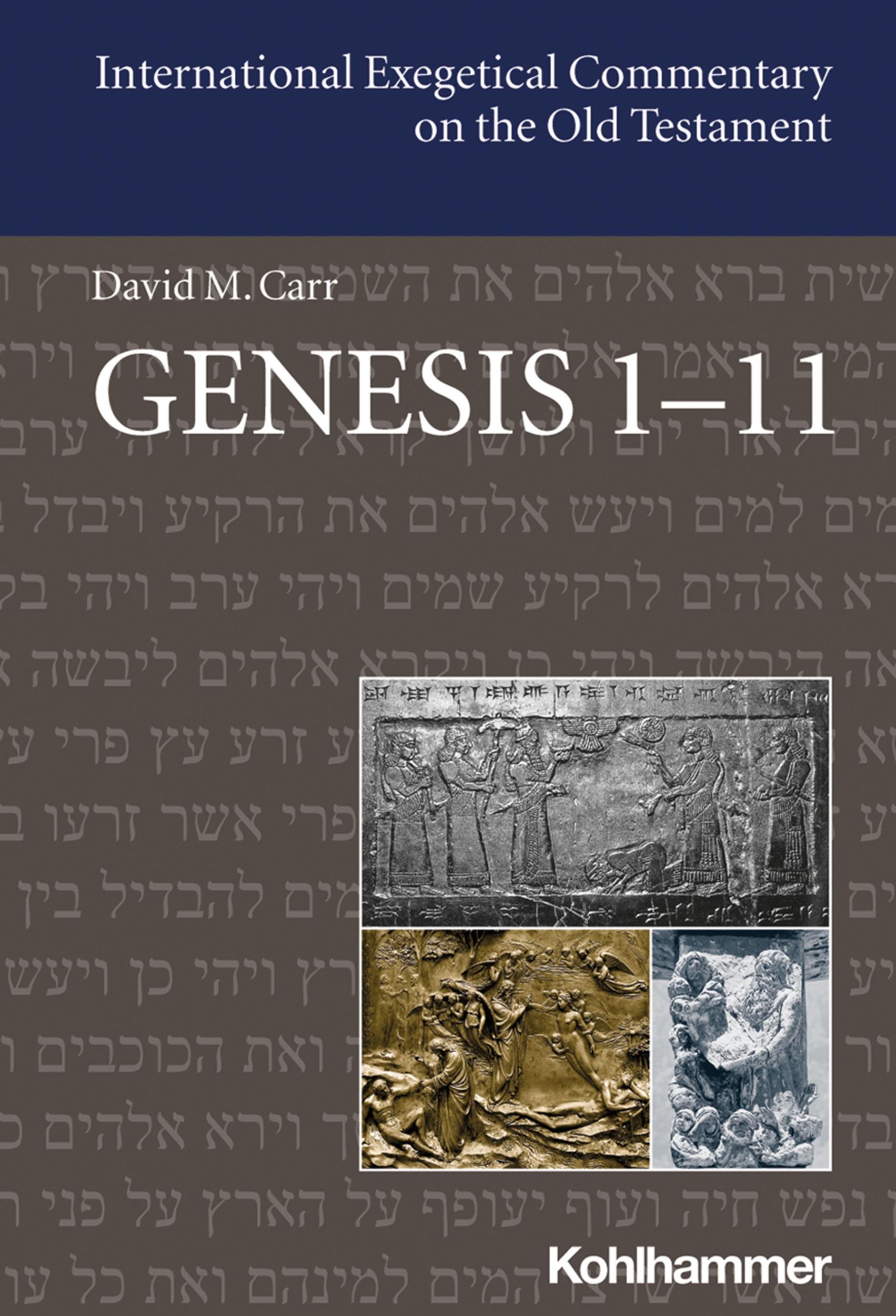 Cover: 9783170206236 | Genesis 1-11 | David M. Carr | Buch | 358 S. | Englisch | 2021