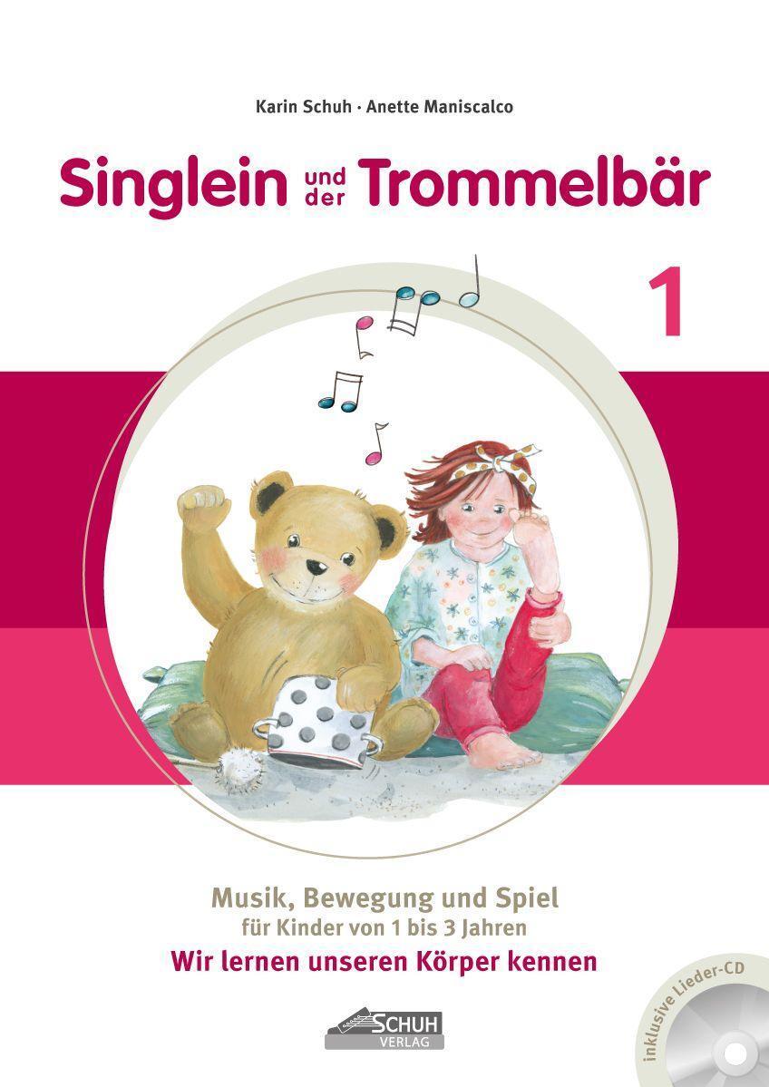 Cover: 9783931862497 | Singlein und der Trommelbär - Band 1 (inkl. Musik-CD) | Schuh (u. a.)