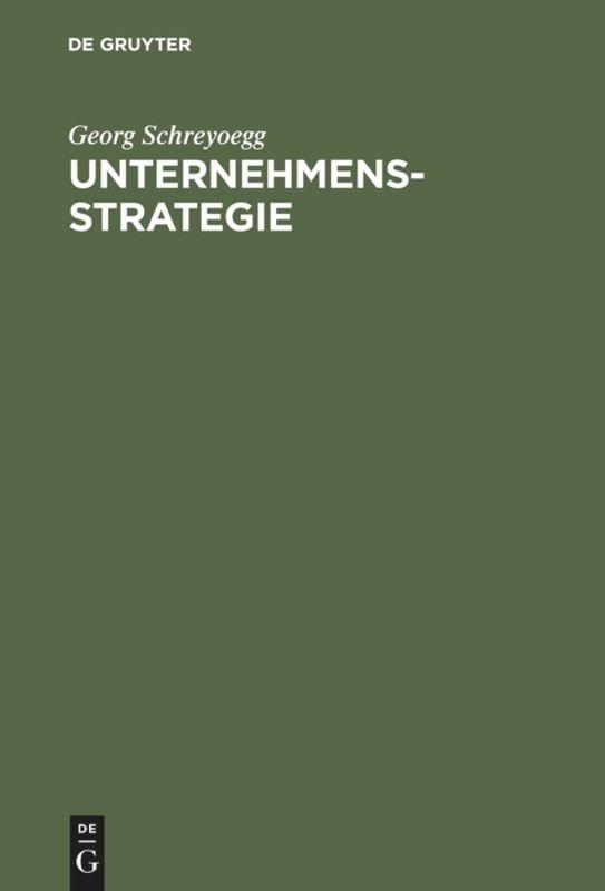 Cover: 9783110141368 | Unternehmensstrategie | Georg Schreyoegg | Buch | 336 S. | Deutsch