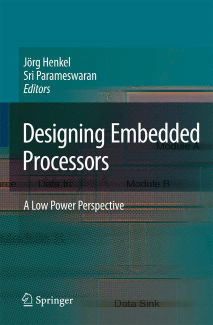 Cover: 9781402058684 | Designing Embedded Processors | A Low Power Perspective | Buch | xviii