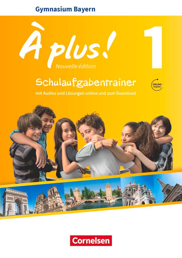 Cover: 9783061214302 | À plus! Band 1: 6. Jahrgangsstufe - Bayern - Schulaufgabentrainer...