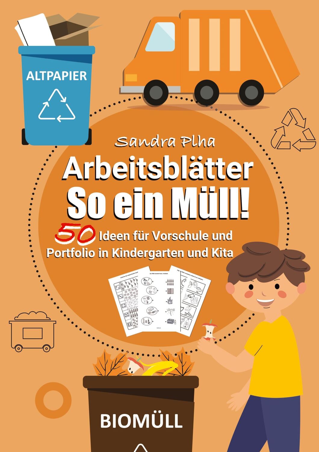 Cover: 9783347935976 | KitaFix-Kreativ: Arbeitsblätter So ein Müll! (50 Ideen für...