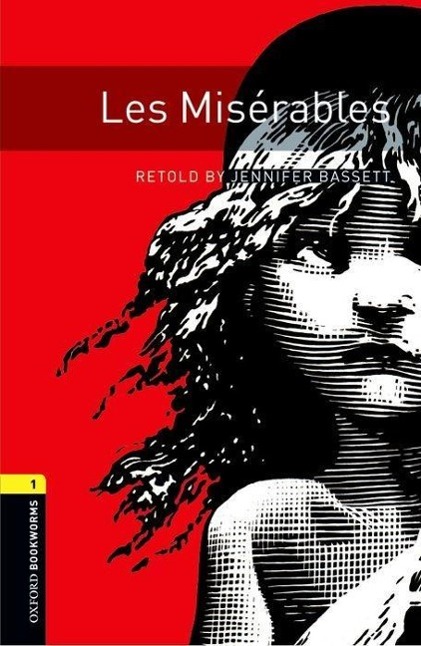 Cover: 9780194794404 | Oxford Bookworms Library: Level 1:: Les Mis¿bles | Jennifer Bassett