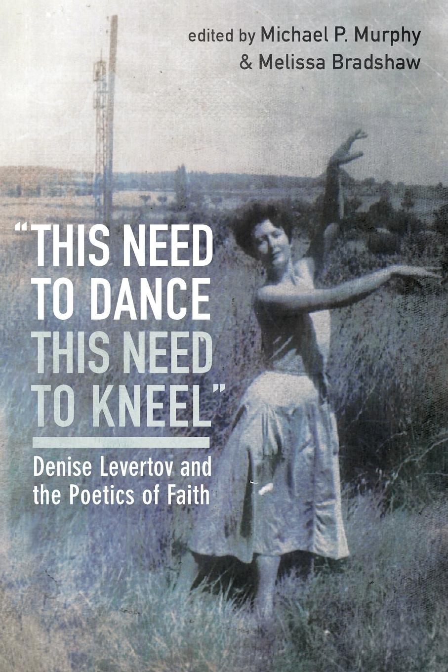 Cover: 9781532677366 | "this need to dance / this need to kneel" | Michael P. Murphy (u. a.)