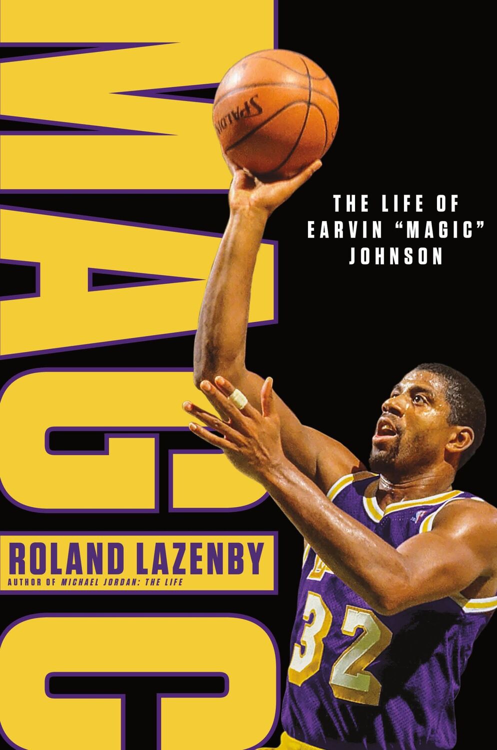 Autor: 9781250248039 | Magic: The Life of Earvin "Magic" Johnson | Roland Lazenby | Buch