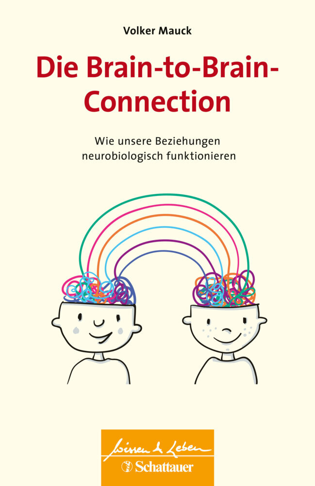 Cover: 9783608400014 | Die Brain-to-Brain-Connection (Wissen &amp; Leben) | Volker Mauck | Buch