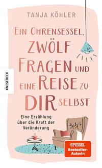 Cover: 9783957289223 | Ein Ohrensessel, zwölf Fragen und eine Reise zu dir selbst | Köhler