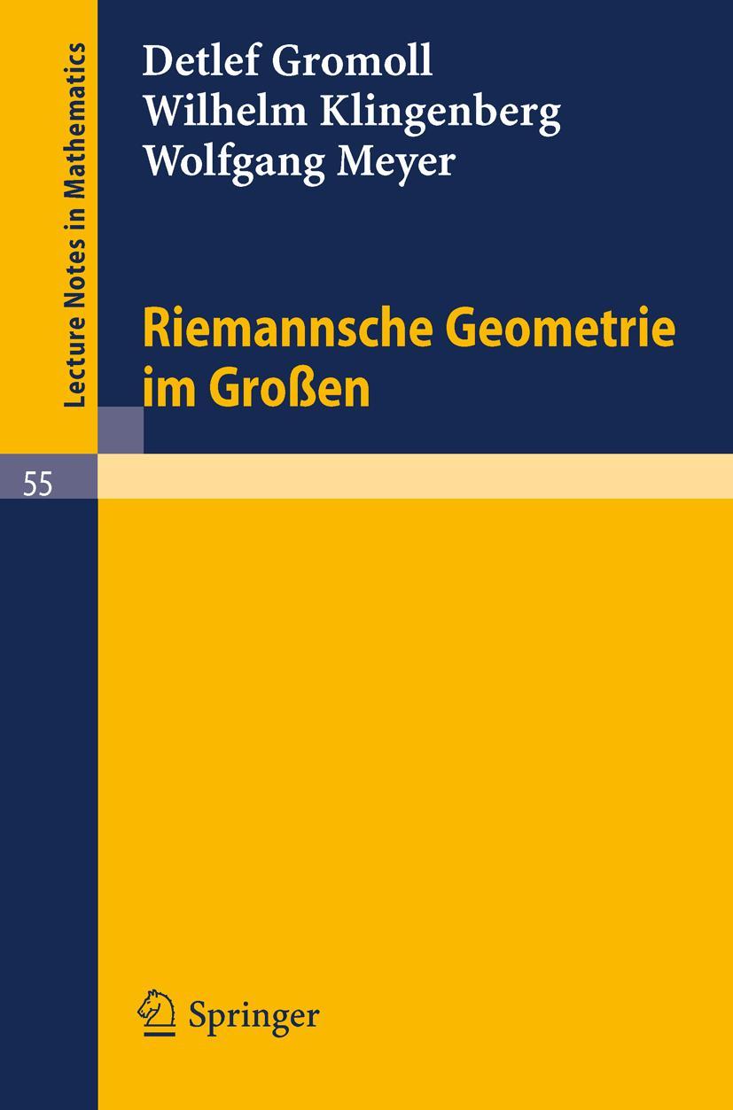 Cover: 9783540071334 | Riemannsche Geometrie im Großen | Detlef Gromoll (u. a.) | Taschenbuch