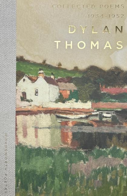 Cover: 9781840228465 | Collected Poems 1934-1952 | Dylan Thomas | Taschenbuch | Englisch